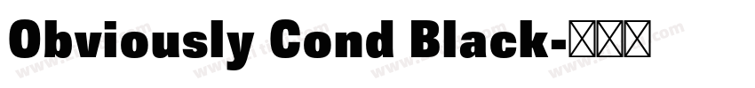 Obviously Cond Black字体转换